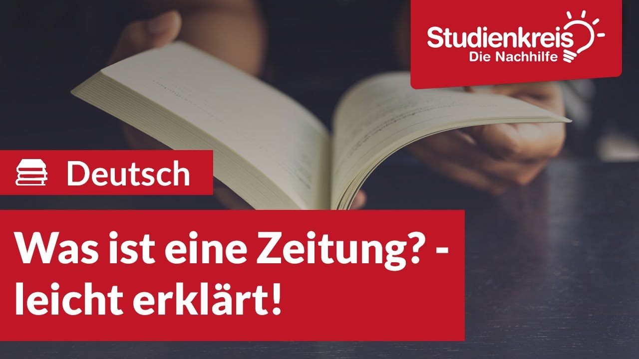 Was ist eine Zeitung? | Deutsch verstehen mit dem Studienkreis