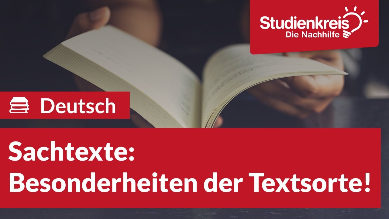 Sachtexte/ Besonderheiten der Textsorte! | Deutsch verstehen mit dem Studienkreis