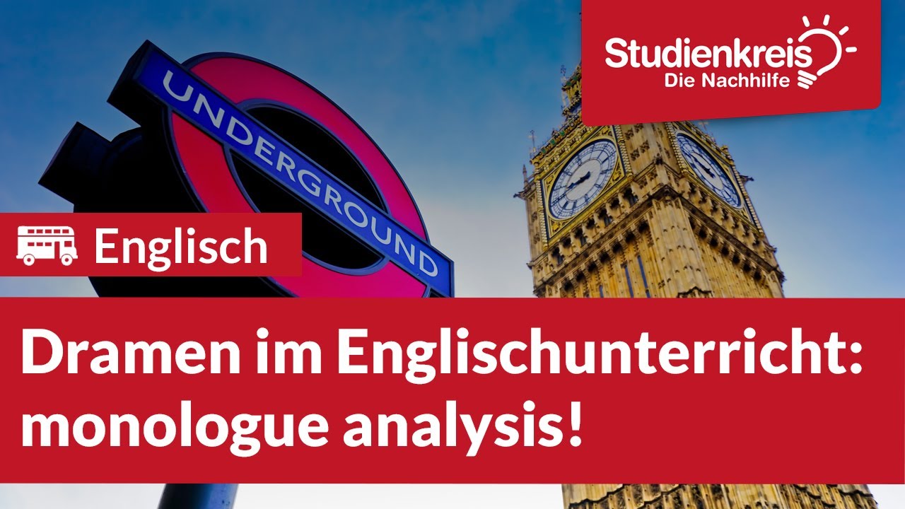 Dramen im Englischunterricht: monologue analysis | Englisch verstehen mit dem Studienkreis