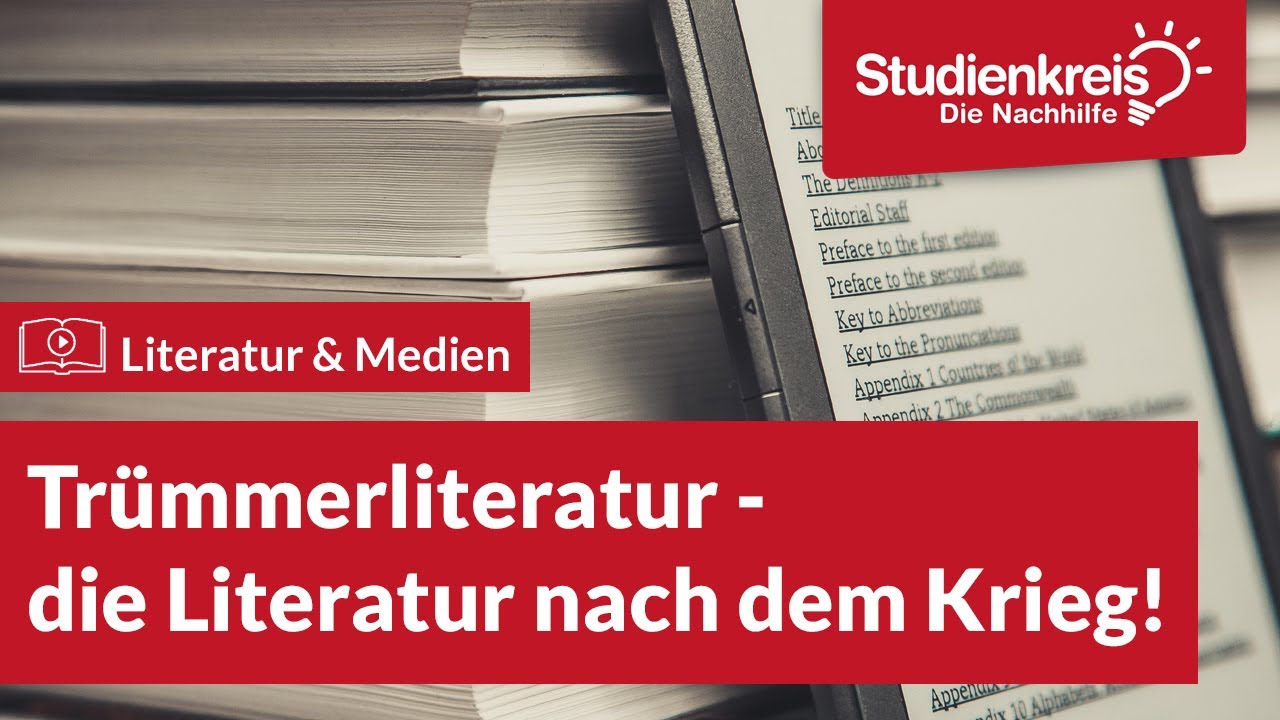 Trümmerliteratur - die Literatur nach dem Krieg! | Literatur verstehen mit dem Studienkreis