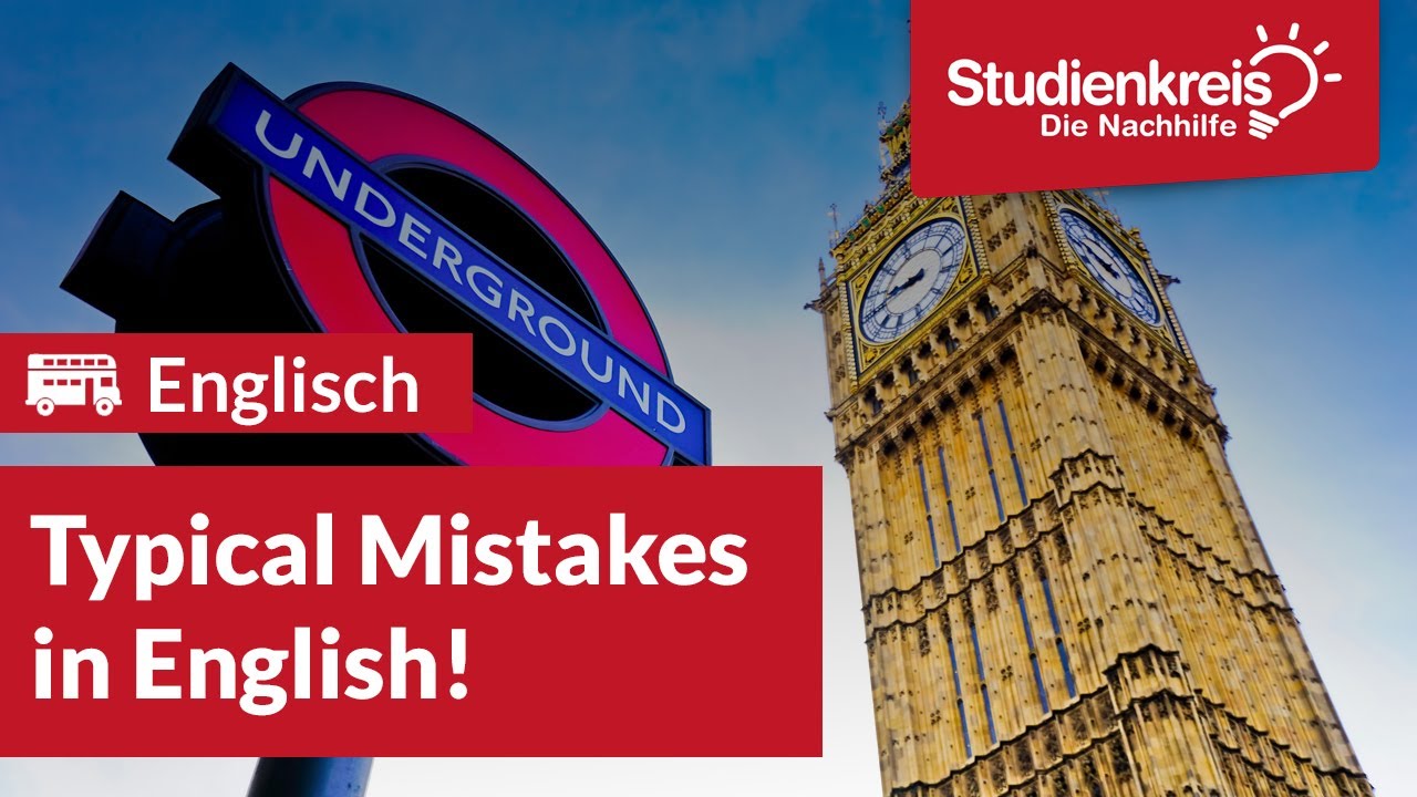 Typical Mistakes in English!  | Englisch verstehen mit dem Studienkreis