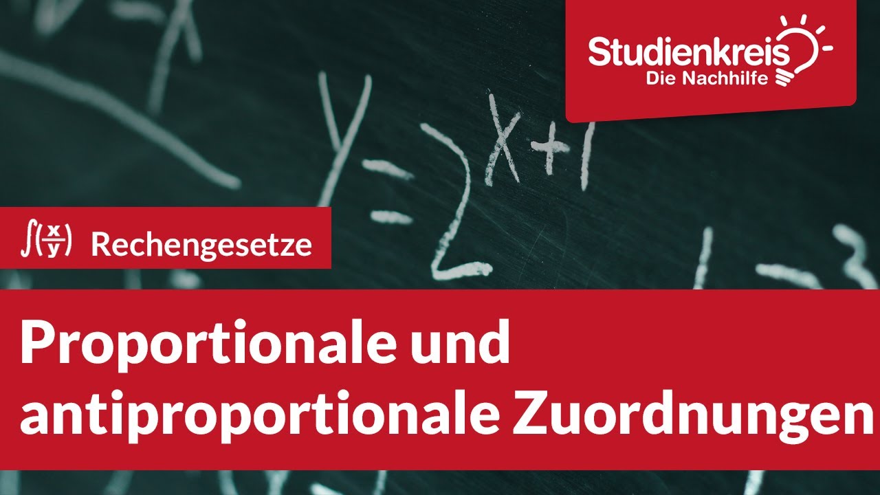 Proportionale und antiproportionale Zuordnungen! | Mathe verstehen mit dem Studienkreis