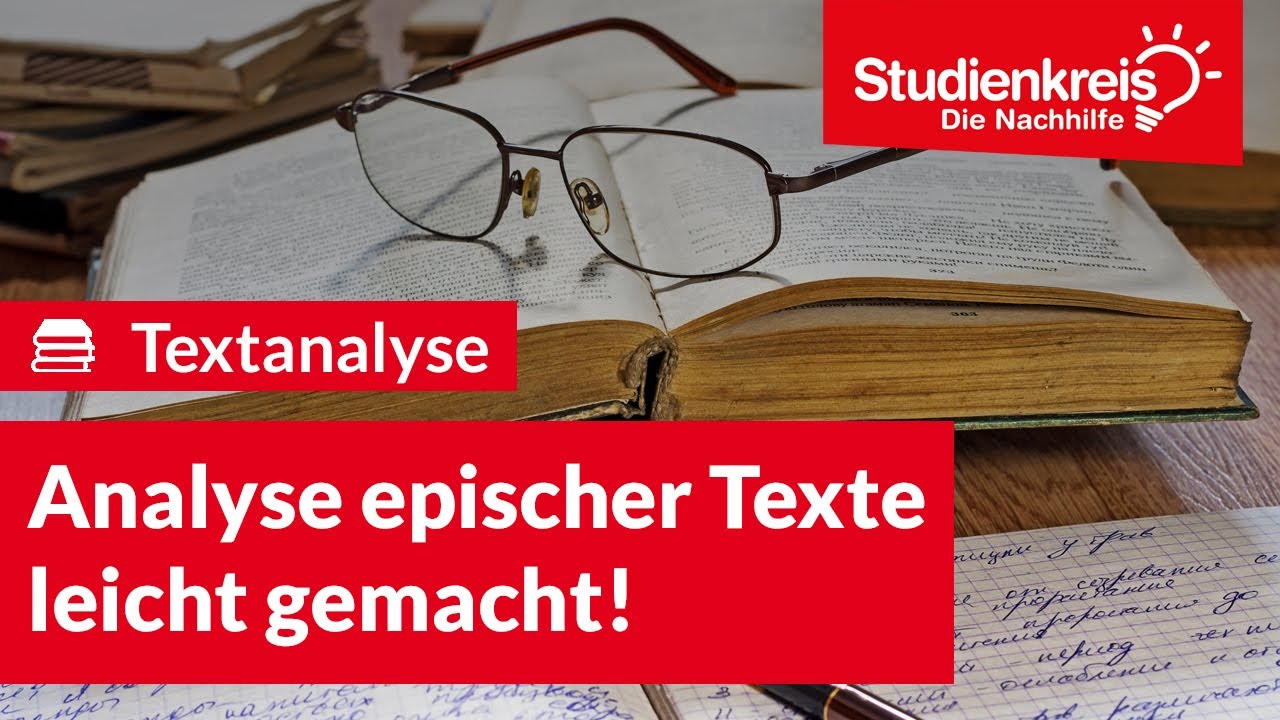 Analyse epischer Texte leicht gemacht! | Deutsch verstehen mit dem Studienkreis