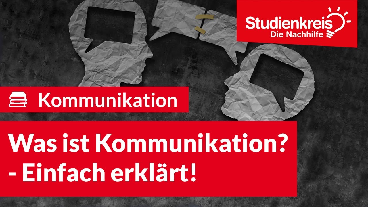 Was ist Kommunikation? | Deutsch verstehen mit dem Studienkreis