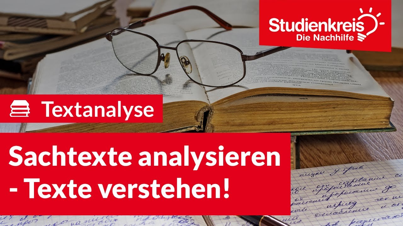 Sachtexte analysieren - Texte verstehen! | Deutsch verstehen mit dem Studienkreis