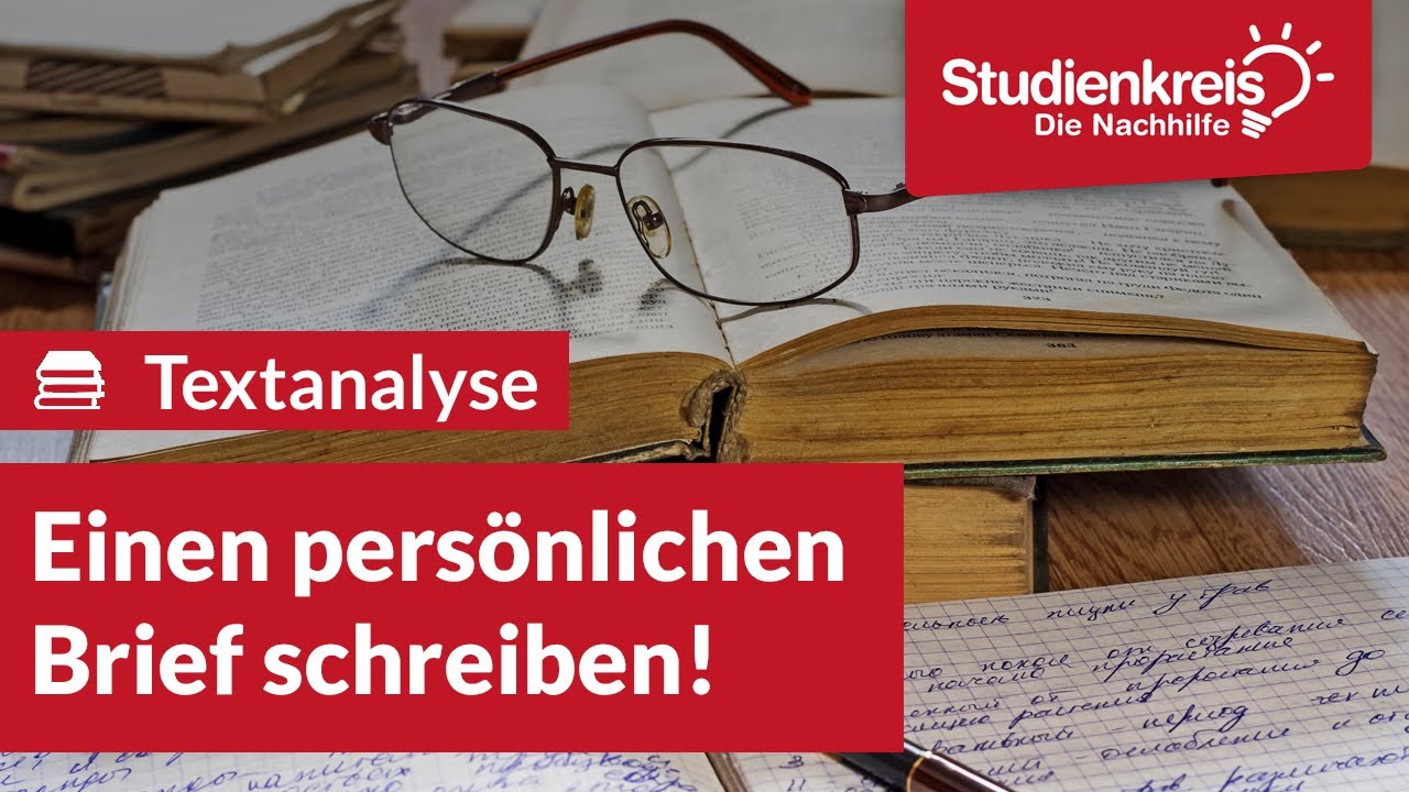Einen persönlichen Brief schreiben! | Deutsch verstehen mit dem Studienkreis