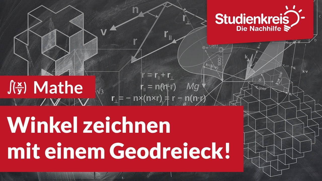 Winkel zeichnen mit einem Geodreieck | Mathe verstehen mit dem Studienkreis
