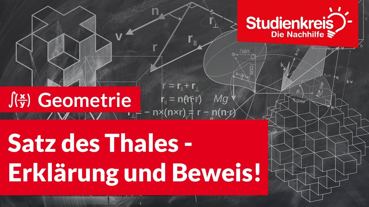 Satz des Thales - Erklärung und Beweis! | Mathe verstehen mit dem Studienkreis