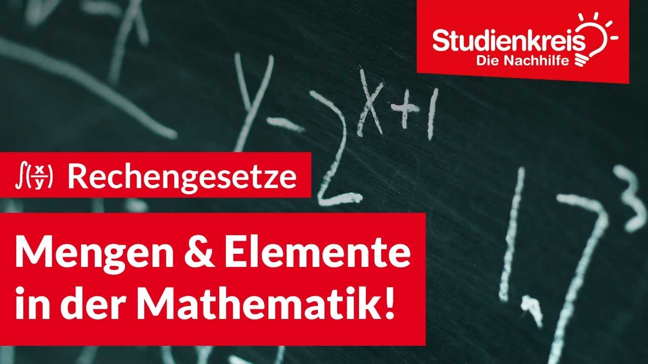 Mengen & Elemente in der Mathematik! | Mathe verstehen mit dem Studienkreis