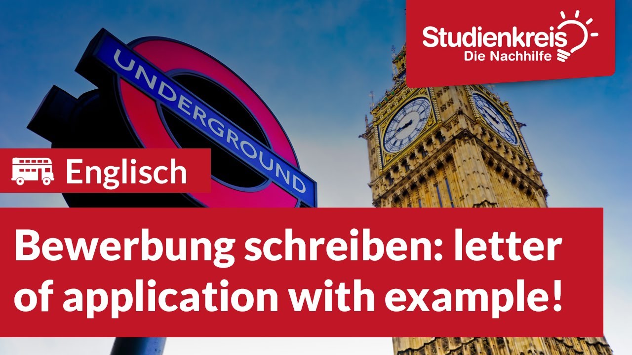 Bewerbung schreiben: letter of application with example!  Englisch verstehen mit dem Studienkreis